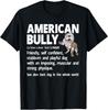 Funny American Bully Definition XL American Bully Funny Gift Unisex T-Shirt