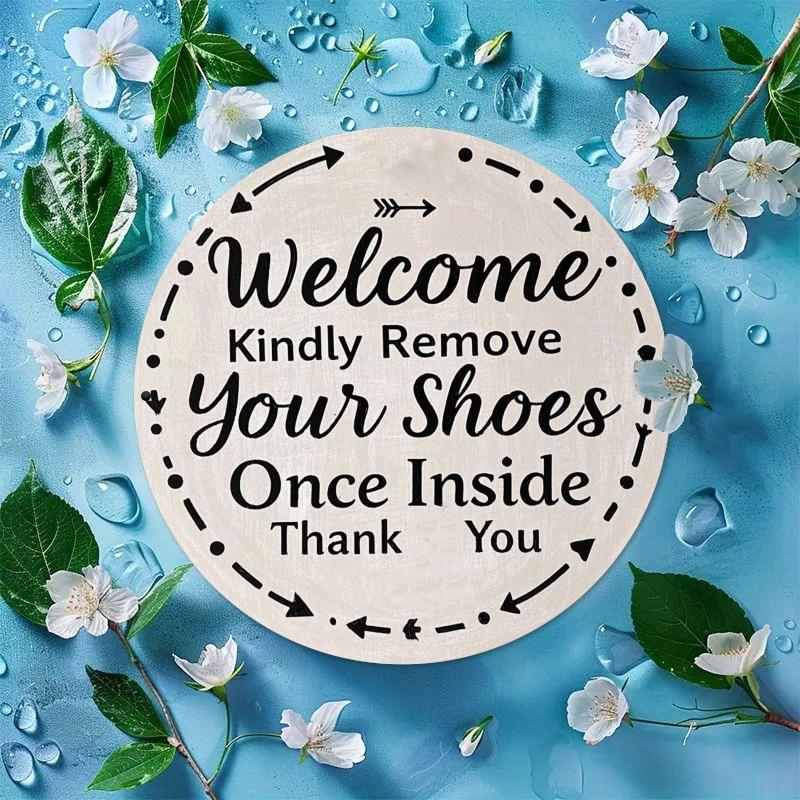 2d Flat 20*20cm, "Welcome, Please Take Off Your Shoes After Entering, Thank You" Circular Wooden Decoration, Suitable for Living Room, Cafe, Offices.