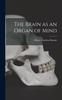 Книга The Brain As an Organ of Mind