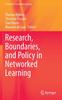The Research, Boundaries, and Policy In Networked Learning Book