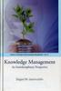 The Knowledge Management: An Interdisciplinary Perspective : 11 Book