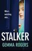 Книга Stalker : A Gripping Edge-of-your-seat Revenge Thriller