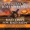 Bad Days for Bad Men Smoke Jensens American Justice by J.A.... 9780786049998