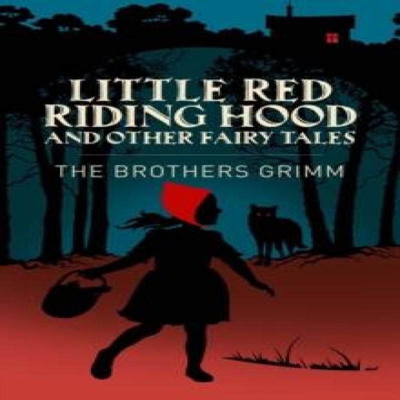Little Red Riding Hood amp Other Grimms Fairy Tales by Wilhelm... 9781398862029