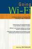 The Going Wi-Fi : Networks Untethered with 802.11 Wireless Technology Book