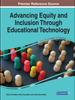The Advancing Equity and Inclusion Through Educational Technology Book