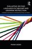 Книга Evaluating Second Language Vocabulary and Grammar Instruction : A Synthesis of the Research On Teaching Words, Phrases, and Patterns
