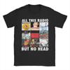 All This Radio But No Head Radiohead Rock Band T-Shirt Summer Pure Cotton T-Shirts for Men's Women Short-Sleeve Funny Top Tees