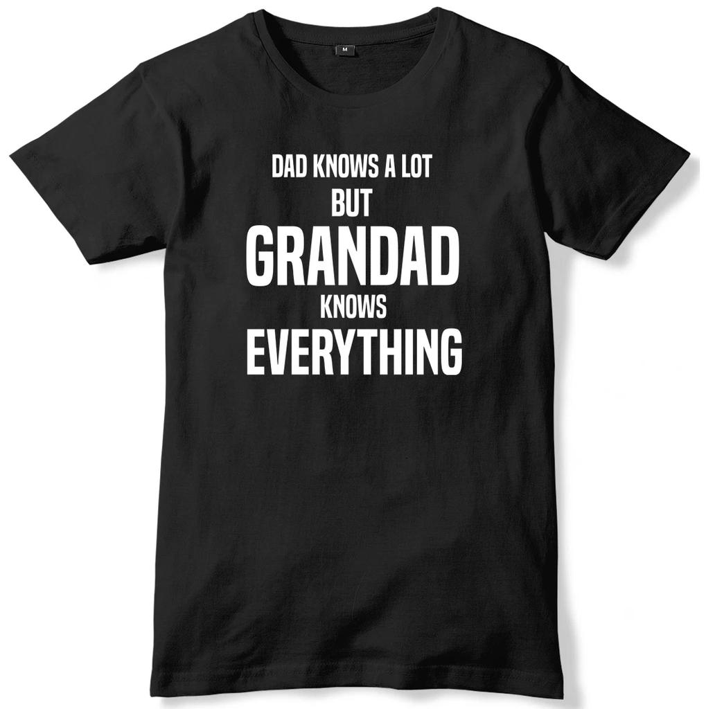 Dad Knows A Lot But Grandad Knows Everything Mens Funny Slogan Unisex T-Shirt