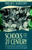 Книга Schools for the 21st Century : Leadership Imperatives for Educational Reform