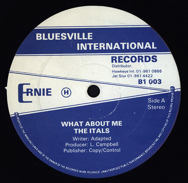 12inch Record ITALS - What About Me B1003 Bluesville Inte 1984 UK Reggae, Ska & Dub Used