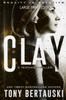 Книга Clay (Large Print Edition) : A Technothriller : 2