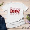 Classic Love A Timeless Valentine's Day Design Funny T-Shirt Unisex T-shirt