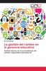 Книга La Gestion Del Cambio En La Gerencia Educativa