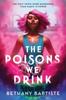 Книга The Poisons We Drink