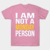 Футболка женская I Am Not A Monday Person Harajuku Print Kawaii футболка летняя с коротким рукавом женская футболка топ футболка