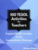 Книга 100 TESOL Activities : Practical ESL/EFL Activities for the Communicative Classroom