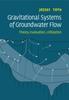 Книга Gravitational Systems of Groundwater Flow : Theory, Evaluation, Utilization