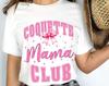 Coquette Mama Club T-Shirt, Pink Bow, Soft Girl Tee