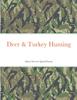 Книга Deer & Turkey Hunting