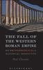 Книга The Fall of the Western Roman Empire : Archaeology, History and the Decline of Rome