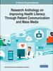 Книга Research Anthology On Improving Health Literacy Through Patient Communication and Mass Media