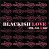 Super Flare - Blackkish Love