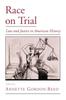 Книга Race On Trial : Law and Justice In American History
