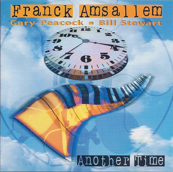 CD ФРАНК АМСАЛЛЕМ ГЭРИ ПИКОК БИЛЛ Another Time AL73117 ARecords 1997 Европа Джаз Б/у