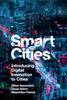 Книга Smart Cities : Introducing Digital Innovation To Cities