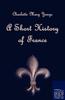 Книга A Short History of France