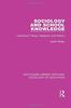 The Sociology and School Knowledge : Curriculum Theory, Research and Politics Book