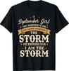 September Girl They Whispered To Her You Can't Birthday T-Shirt