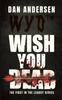 Книга WYD Wish You Dead : The First In The Legacy Series