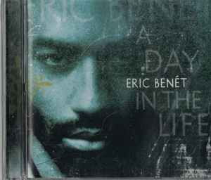 CD ЭРИК БЕНЕТ - A Day In The Life 9470722 Warner Bros. Переиздание 1999 Япония Рэп и Хип-хоп/R&B Б/у