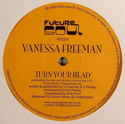 12-дюймовая пластинка VANESSA FREEMAN - Turn Your Head FS001 Future Soul 2002 UK Танцевальная и электронная музыка Б/у