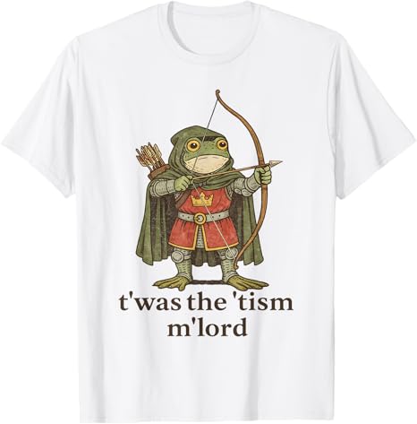 TWAS The Tism M Lord Frog Футболка Awareness Autism Twas The Tism MLord Frog Волшебник Tism Саркастическая Шутка Эстетичное Высказывание Футболка