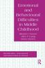 Книга Emotional And Behavioural Difficulties In Middle Childhood : Identification, Assessment And Intervention In School