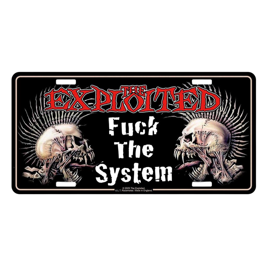The Exploited Fuck The System Number Plate Sign