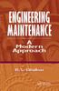 The Engineering Maintenance : A Modern Approach Book
