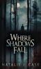 Книга Where Shadows Fall : 3