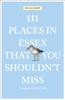 Книга 111 Places In Essex That You Shouldn't Miss
