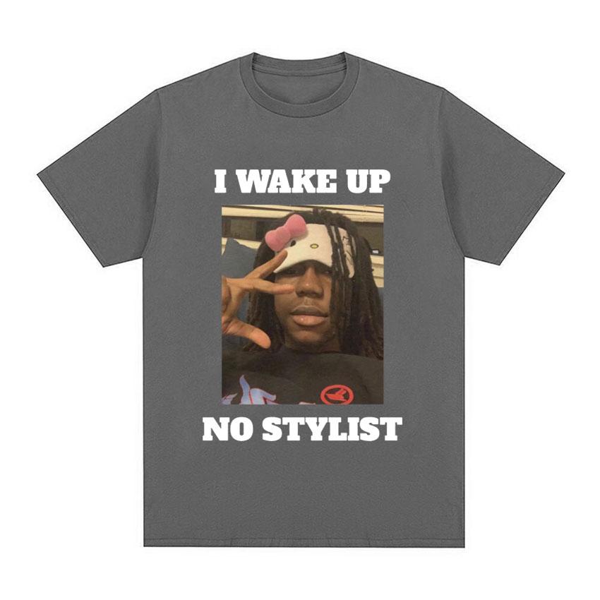 Funny Rapper Destroy Lonely Graphic T Shirt I Wake Up No Stylist T Shirts Unisexs Hip Hop Cotton Short Sleeve Tees Tops Streetwear
