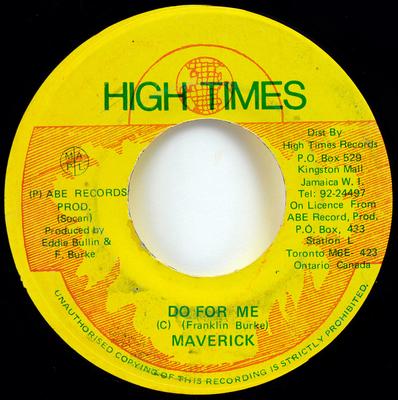 7-дюймовая пластинка MAVERICK 58 Do For Me NONE High Times Ямайка Регги Ска Даб Б/У
