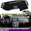 Для Land Rover LR2 L359 Freelander 2 2007-2015 2009 2012 Покрытие на панель приборов Коврик на панель приборов Коврик-подушка Защита от солнца Подушка Аксессуары