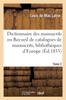 Книга Dictionnaire Des Manuscrits Ou Recueil De Catalogues De Manuscrits, Bibliotheques d'Europe Tome 2