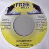 7inch Record MEGA BANTON - Incompetent NONE Free Willy 2005 Jamaica Reggae, Ska & Dub Used