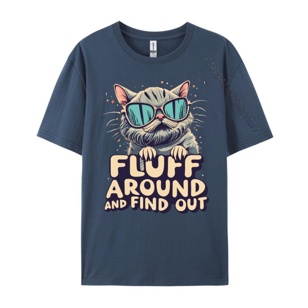 Fluff Around Find Out Sarcastic Cat Lady Plain Shirt Brand Clothing Slogan