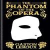 The Phantom of the Opera by Monsieur Gaston Leroux Hardback Book 9781398851078