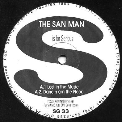 12-дюймовая пластинка SAN MAN - Lost In The Music / Tribal Dance SG33 Serious Grooves 1994 США Танцевальная и электронная музыка Б/у